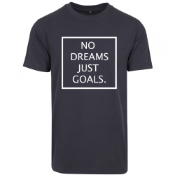 T-Shirt NO DREAMS JUST GOALS Logo Blanc