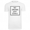 T-Shirt NO DREAMS JUST GOALS. Noir