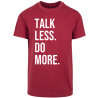 T-Shirt TALK LESS DO MORE Logo Blanc